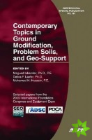 Contemporary Topics in Ground Modification, Problem Soils, and Geo-support