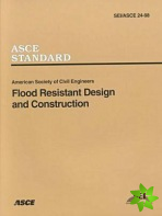 Flood Resistant Design and Construction Sei/ASCE 24-98