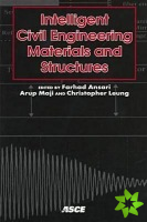 Intelligent Civil Engineering Materials and Structures
