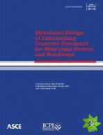 Structural Design of Interlocking Concrete Pavement for Municipal Streets and Roadways (58-10)