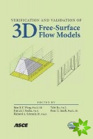 Verification and Validation of 3D Free-surface Flow Models