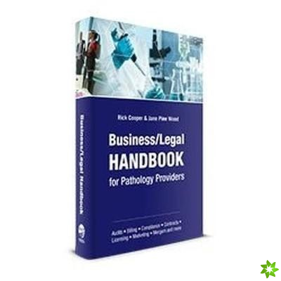 Business/Legal Handbook for Pathology Providers
