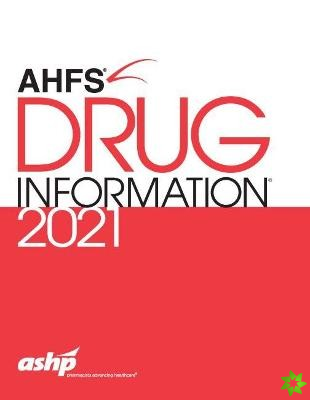 AHFS (R) Drug Information 2021