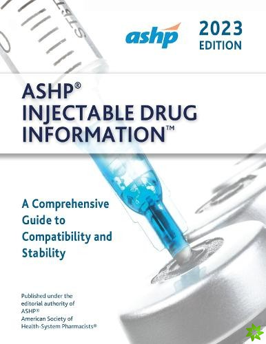 ASHP Injectable Drug Information