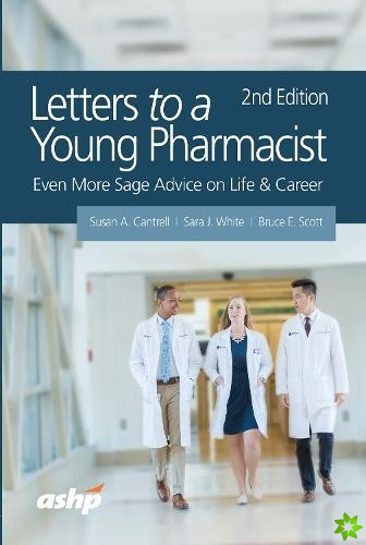 Letters to a Young Pharmacist