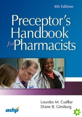 Preceptors Handbook for Pharmacists