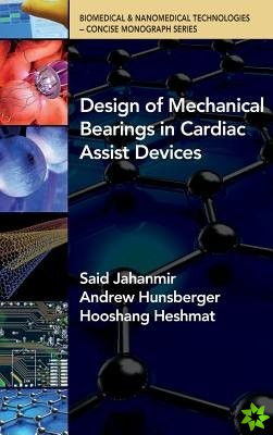 Design of Mechanical Bearings in Cardiac Assist Devices