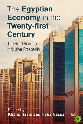 Egyptian Economy in the Twenty-first Century