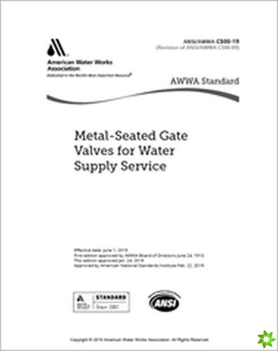 AWWA C500-19 Metal-Seated Gate Valves for Water Supply Service