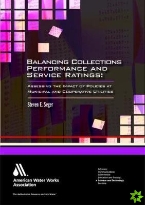 Balancing Collections Performance and Service Ratings