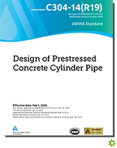 C304-14(R19) Design of Prestressed Concrete Cylinder Pipe