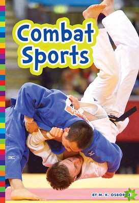 Summer Olympic Sports: Combat Sports