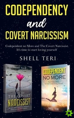 Codependency and Covert Narcissism