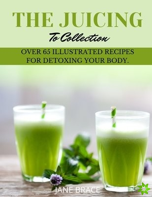 Juicing To Detox Collection