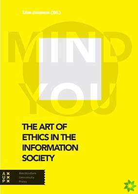 Art of Ethics in the Information Society