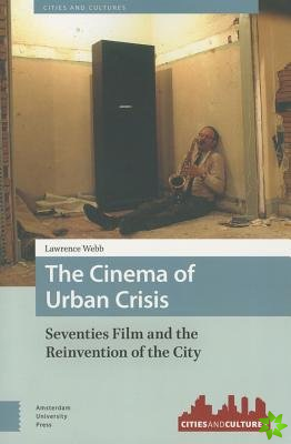 Cinema of Urban Crisis