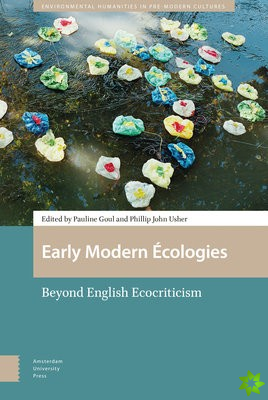 Early Modern Ecologies