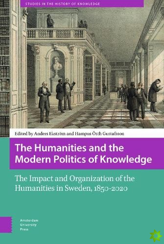 Humanities and the Modern Politics of Knowledge
