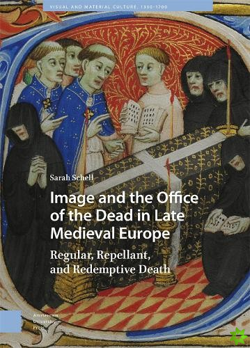 Image and the Office of the Dead in Late Medieval Europe