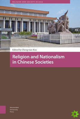 Religion and Nationalism in Chinese Societies