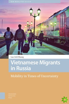 Vietnamese Migrants in Russia