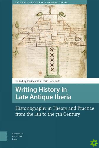 Writing History in Late Antique Iberia