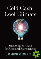 Cold Cash, Cool Climate