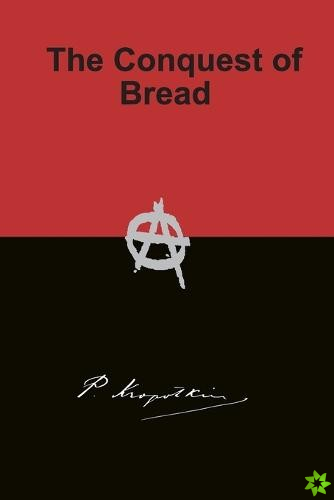 Conquest of Bread
