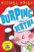 Burping Bertha