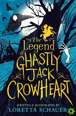 Legend of Ghastly Jack Crowheart
