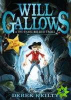 Will Gallows and the Snake-Bellied Troll
