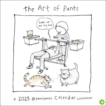 Art of Pants 2025 Wall Calendar