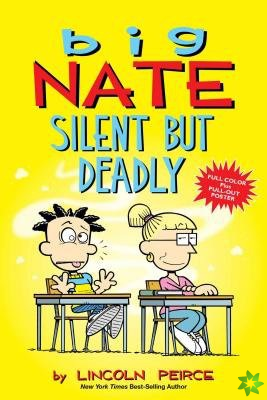 Big Nate: Silent But Deadly