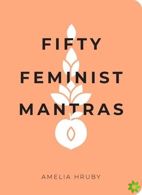 Fifty Feminist Mantras