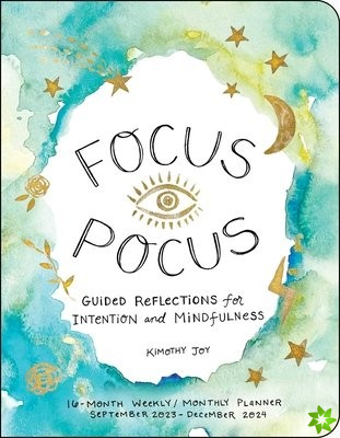 Focus Pocus 16-Month 2023-2024 Weekly/Monthly Planner
