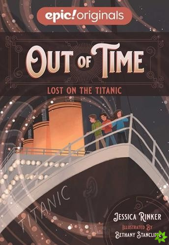 Lost on the Titanic (Out of Time Book 1)