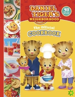 Official Daniel Tiger Cookbook