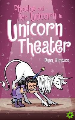 Phoebe and Her Unicorn in Unicorn Theater