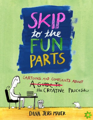 Skip to the Fun Parts