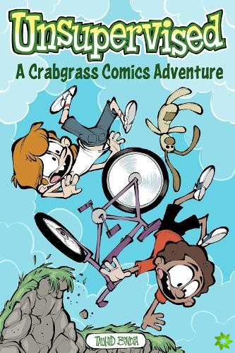 Unsupervised: A Crabgrass Comics Adventure