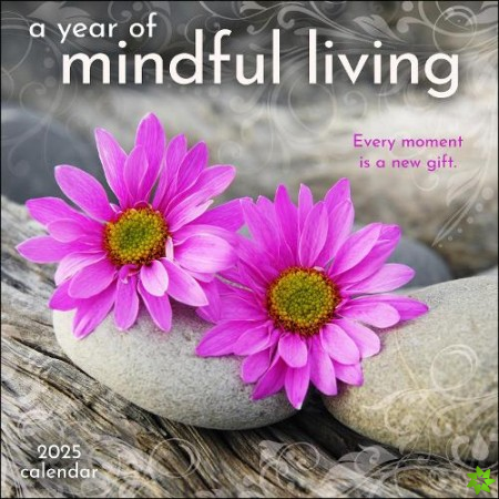 Year of Mindful Living 2025 Wall Calendar