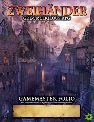 ZWEIHANDER Grim & Perilous RPG