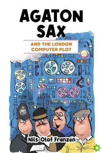Agaton Sax and the London Computer Plot