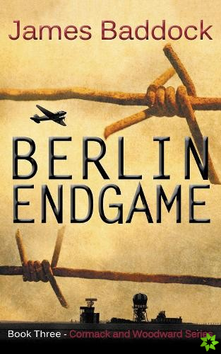 Berlin Endgame