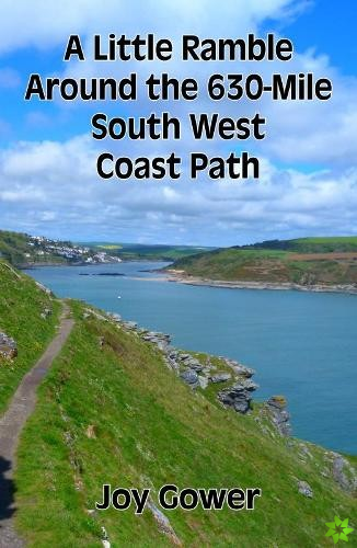 Little Ramble Around the 630-Mile South West Coast Path