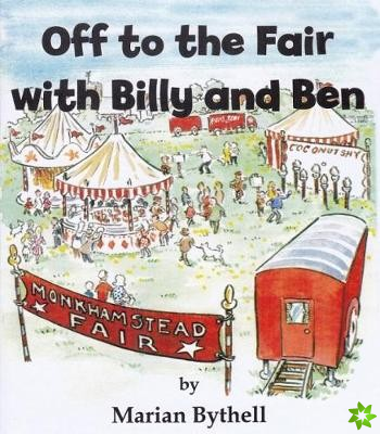 Off to the Fair with Billy and Ben