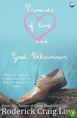 Promises of Love and Good Behaviour