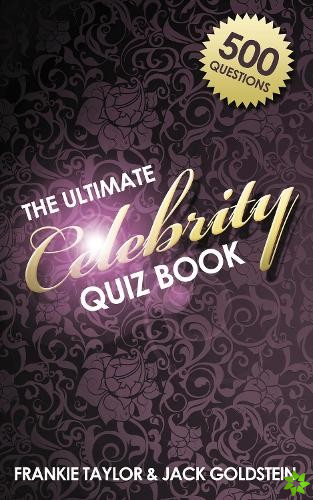 Ultimate Celebrity Quiz Book