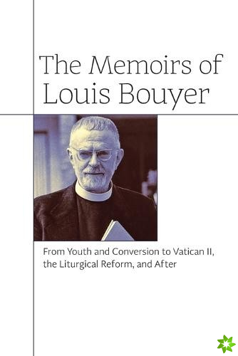 Memoirs of Louis Bouyer