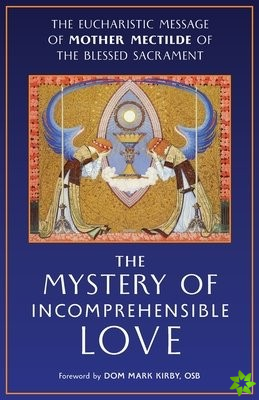 Mystery of Incomprehensible Love